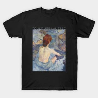 Toulouse Lautrec - Rousse - La Toilette T-Shirt